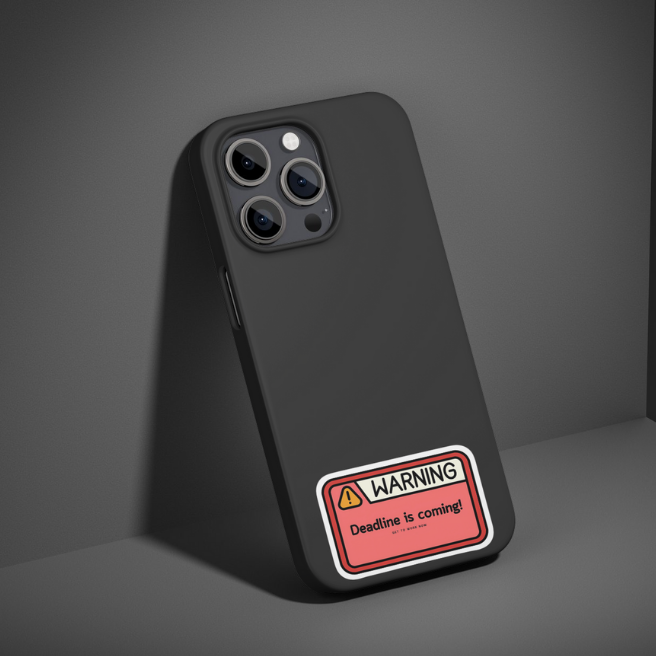 DEAD LINE IS COMING-WARNING | STICKER