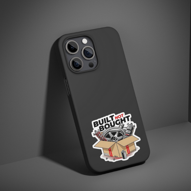 BUILT NOT BOUGHT | STICKER