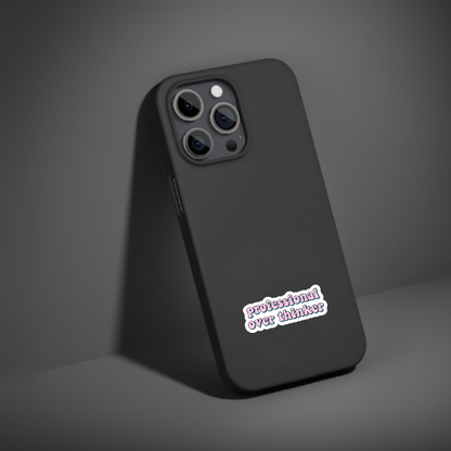 PROFESSIONAL OVERTHINKER | STICKER