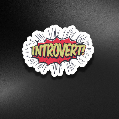 INTROVERT | STICKER