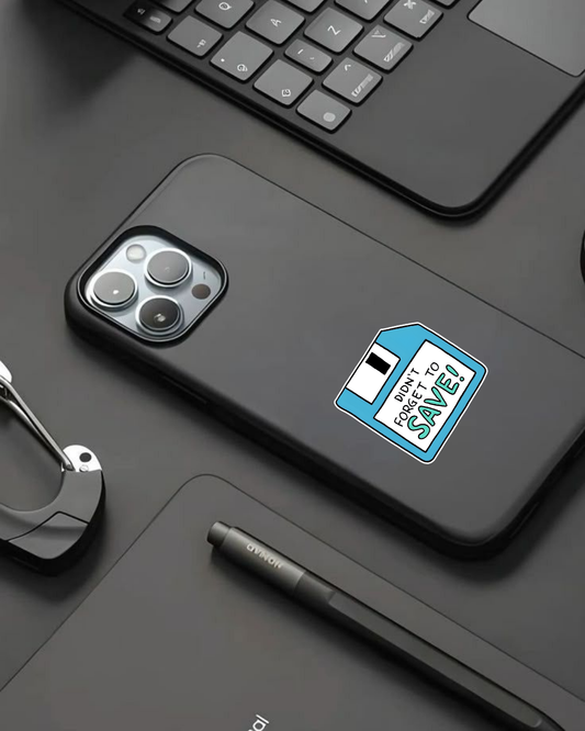 Don`t Forget To SAVE - Sticker