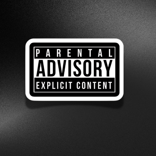 PARENTAL ADVISORY | STICKER