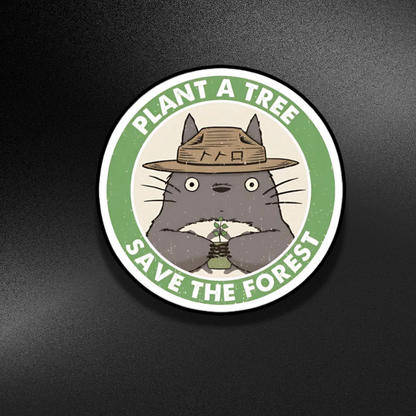 PLANT A TREE SAVE FOREST | STICKER