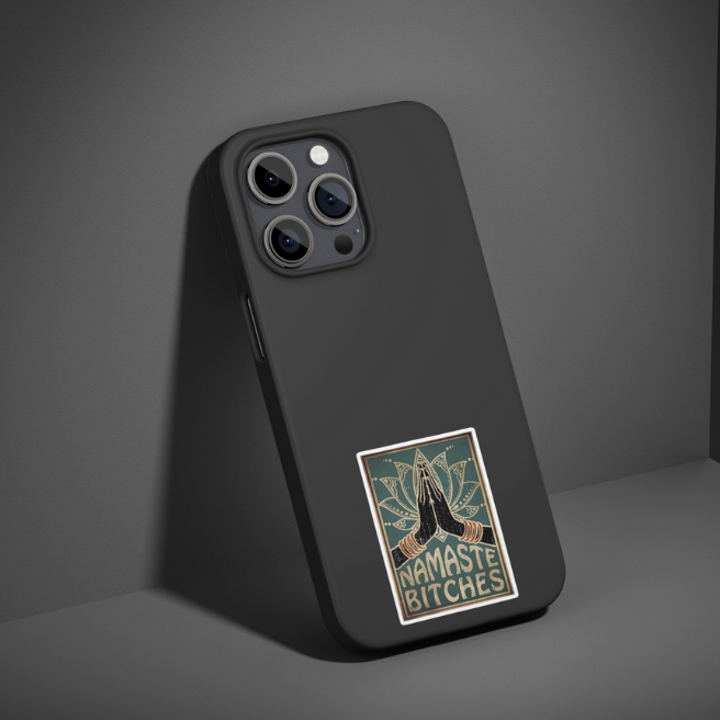 NAMASTE BITCHES | STICKER