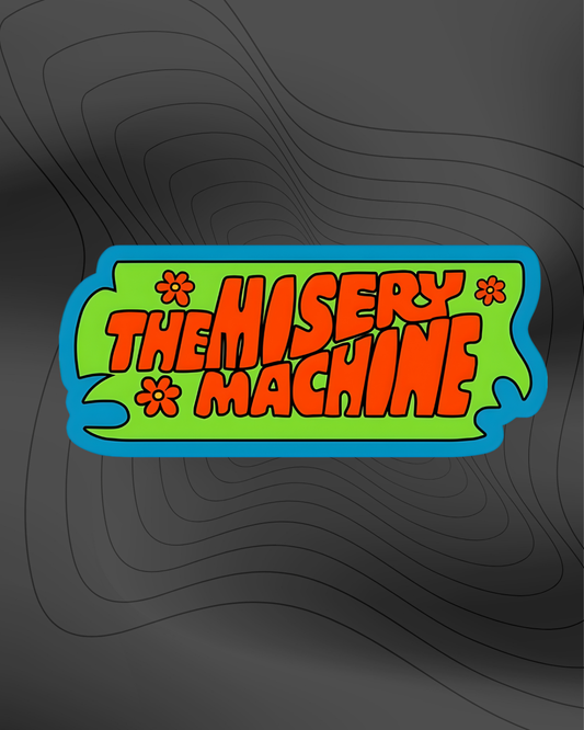 The Misery Machine - Sticker